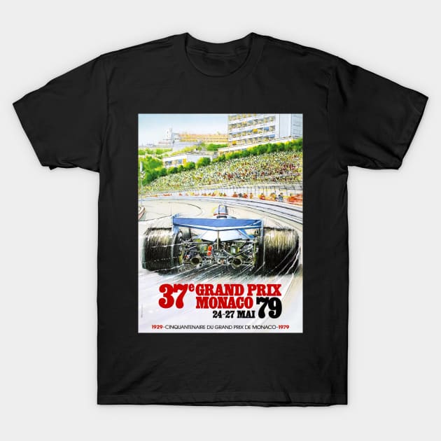 Grand Prix Monaco Vintage Poster 1979 T-Shirt by J0k3rx3